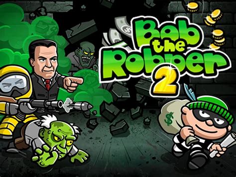 Bob the Robber 2 .